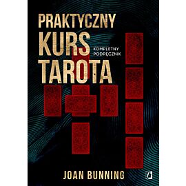 Praktyczny kurs Tarota