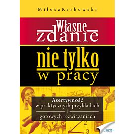 Własne zdanie. Nie tylko w pracy (e-book)