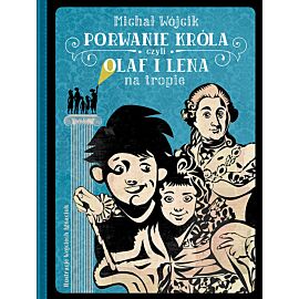 Porwanie króla czyli Olaf i Lena na tropie