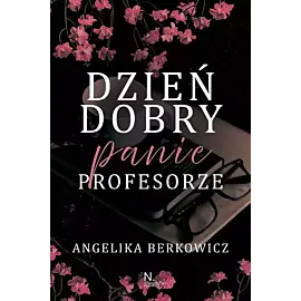 Dzień dobry, Panie Profesorze