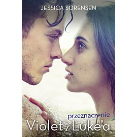 Przeznaczenie Violet i Luke’a