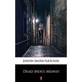 Dead Men’s Money (e-book)