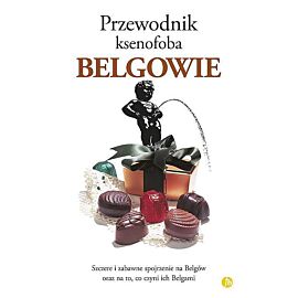 Przewodnik ksenofoba. Belgowie