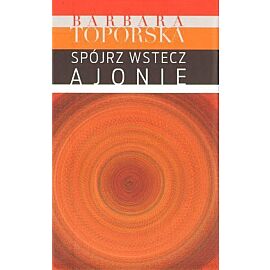 Spójrz wstecz Ajonie!