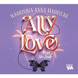 Ally Love Feels No Love. Tom 1 (audiobook MP3)