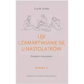 Lęk i zamartwianie się u nastolatków