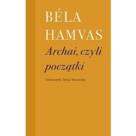Archai, czyli początki