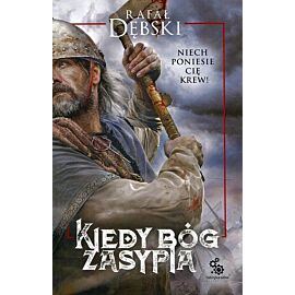 Kiedy Bóg zasypia