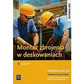 Montaż zbrojenia w deskowaniach Podręcznik