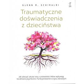 Traumatyczne doświadczenia z dzieciństwa