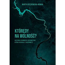 Którędy na wolność ? (e-book)