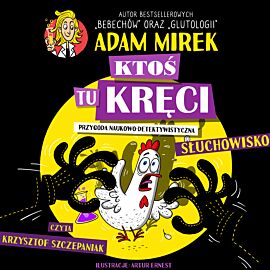 Ktoś tu kręci. Przygoda naukowo-detektywistyczna (audiobook MP3)