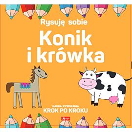 Rysuję sobie. Konik i krówka