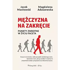 Mężczyzna na zakręcie