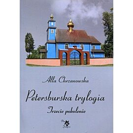 Petersburska trylogia Trzecie pokolenie