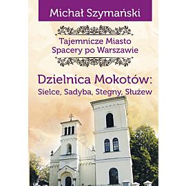 Tajemnicze Miasto Dzielnica Mokotów