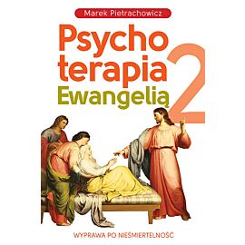 Psychoterapia Ewangelią 2