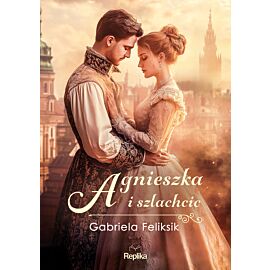 Agnieszka i szlachcic (e-book)