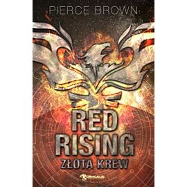 Złota krew. Red Rising. Tom 1