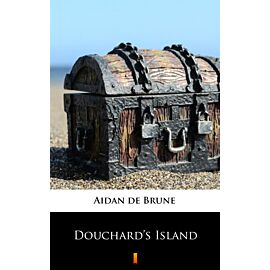Douchard’s Island (e-book)