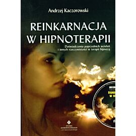 Reinkarnacja w hipnoterapii + CD