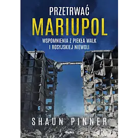 Przetrwać Mariupol