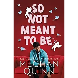 So Not Meant To Be