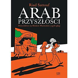 Arab przyszłości - 01 - Dzieciństwo na Bliskim Wschodzie (1978-1984)