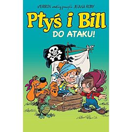 Ptyś i Bill - 01 - Do ataku!