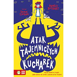 Szkolne szaleństwa. Atak tajemniczych kucharek