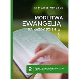 Modlitwa ewangelią okres zwykły tyg 9-34 uroczystości i święta tom 2