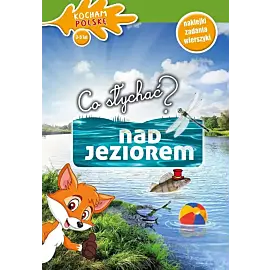 Co słychać? Nad jeziorem