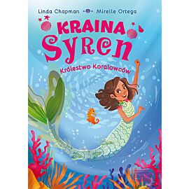 Kraina syren. Królestwo koralowców