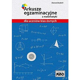 Arkusze egzaminacyjne z matematyki dla uczniów klas ósmych