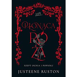 Płonąca róża. Seria "Szept ognia i popiołu" (e-book)