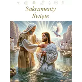 Sakramenty Święte