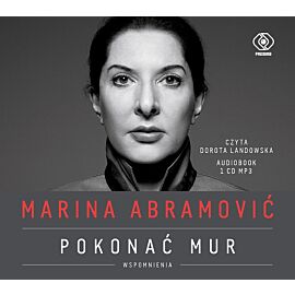 Marina Abramović. Pokonać mur. Wspomnienia (audiobook CD)