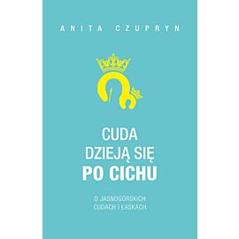 Cuda dzieją się po cichu (e-book)