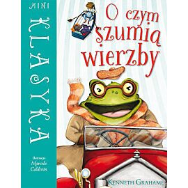 Mini Klasyka: O czym szumią wierzby