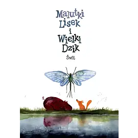 Malutki Lisek i Wielki Dzik - 03 - Świt (wyd. 2024)