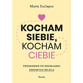Kocham siebie, kocham ciebie (e-book)