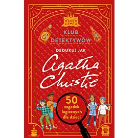 Klub detektywów. Dedukuj jak Agatha Christie