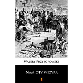 Namioty wezyra (e-book)
