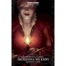 Zrodzona we krwi. Wampirzyca Ulrika