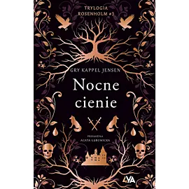 Trylogia Rosenholm. Nocne cienie