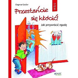 Przestańcie się kłócić!