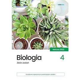 Biologia zbiór zadań matura 2022 tom 4