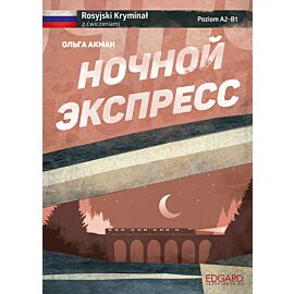 Rosyjski kryminał z ćwiczeniami. Ночной экспресс