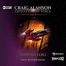 Expeditionary Force Tom 5 Godzina Zero (audiobook CD)