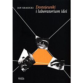Dostojewski i laboratorium idei